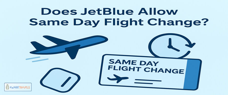 does jetblue allow same day flight change