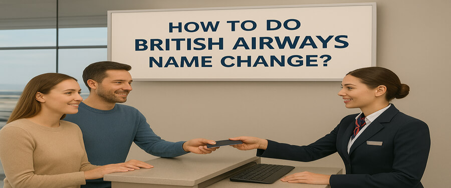 how to do british airways name change